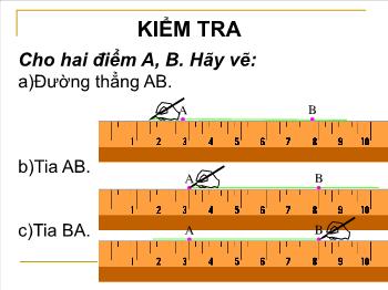 Bài giảng Hình học lớp 6 - Bài học số: Đoạn thẳng