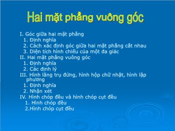 Bài giảng môn Hình học 11 - Hai mặt phẳng vuông góc