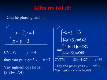 Bài giảng môn học Đại số khối 9 - Tiết 40: Giải bài toán bằng cách lập hệ phương trình (tiết 1)