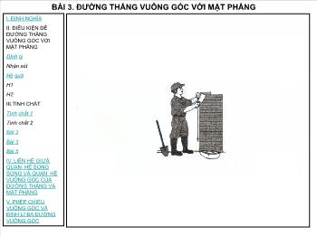 Bài giảng môn học Toán lớp 11 - Đường thẳng vuông góc với mặt phẳng