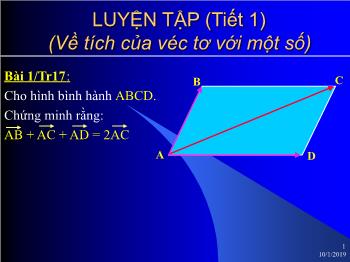 Bài giảng môn Toán 11 - Luyện tập (tiết 1) (về tích của véc tơ với một số)