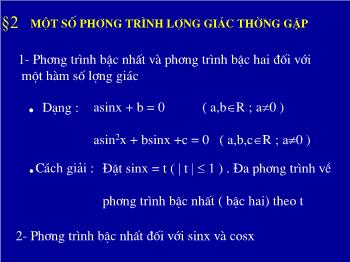 Bài giảng môn Toán học 11 - Một số phương trình lượng giác thường gặp