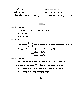 Đề kiểm tra lại môn: Toán - Lớp 10