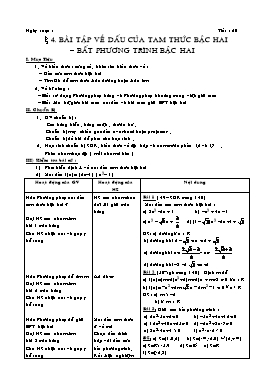 Giáo án Đại số 10 - Trường THPT Tân Hiệp - Tiết 60: Bài tập về dấu của tam thức bậc hai bất phương trình bậc hai