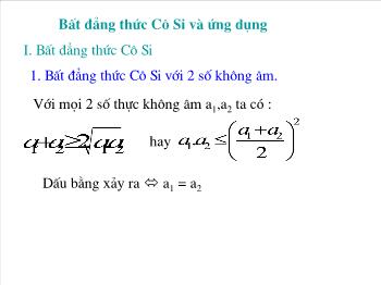 Giáo án môn Toán học 10 - Bất đẳng thức Cô Si và ứng dụng