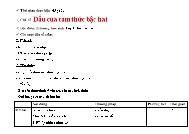 Giáo án môn Toán học 10 - Chủ đề: Dấu của tam thức bậc hai