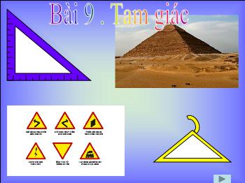 Bài giảng môn Hình học khối 6 - Bài học số 9: Tam giác