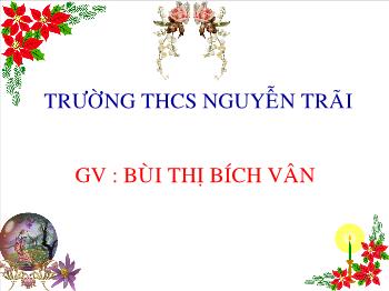 Bài giảng môn Hình học khối 6 - Tia phân giác của góc - Trường THCS Nguyễn Trãi