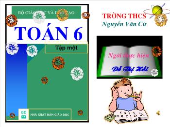 Bài giảng môn Hình học khối 6 - Tia - Trường THCS Nguyễn Văn Cừ