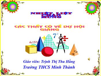 Bài giảng môn Hình học lớp 6 - Tiết 20: Khi nào thì xOy + yOz = xOz - Trường THCS Minh Thành