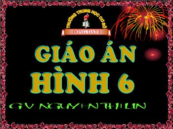 Bài giảng môn học Hình học lớp 6 - Tiết 17: Góc - Nguyễn Thị Lin