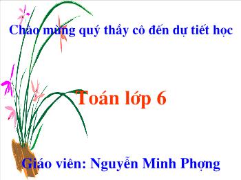 Thiết kế bài giảng Hình học 6 - Trung điểm của đoạn thẳng - Nguyễn Minh Phượng