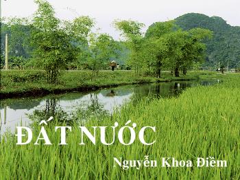 Bài giảng môn Ngữ văn lớp 12 - Tiết học: Đất nước, Nguyễn Khoa Điềm