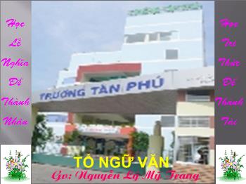 Bài giảng Ngữ văn 12 - Đất nước (Nguyễn Khoa Điềm) - Trường THPTTân Phú