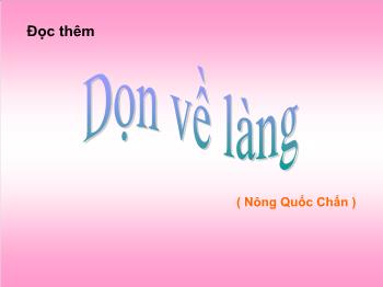 Bài giảng Ngữ văn 12 - Dọn về làng