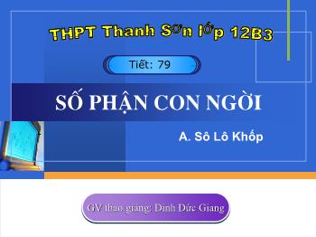 Bài giảng Ngữ văn 12 - Số phận con người tác giả A. sô lô khốp