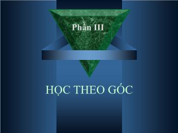 Dạy học văn theo chuẩn kiến thức - Phần III: Học theo góc