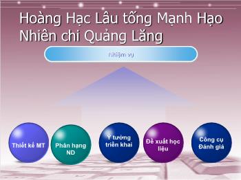 Bài giảng môn Ngữ văn 10 - Tiết học: Hoàng Hạc Lâu tống Mạnh Hạo Nhiên chi Quảng Lăng