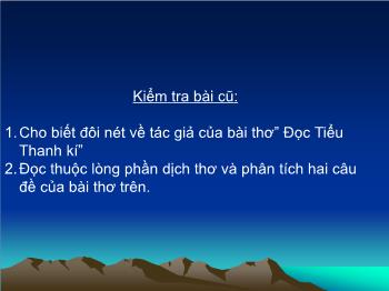 Bài giảng môn Ngữ văn 10 - Tiết học: Tại lầu hoàng hạc tiễn mạnh hạo nhiên đi Quảng Lăng