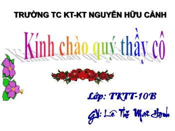 Bài giảng môn Ngữ văn 10 - Tiết: Tại lầu Hoàng Hạc tiễn Mạnh Hạo Nhiên đi Quảng Lăng