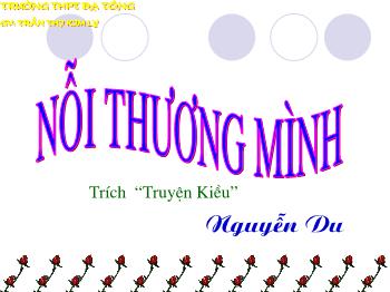 Bài giảng môn Ngữ văn lớp 10 - Tiết: Nỗi thương mình