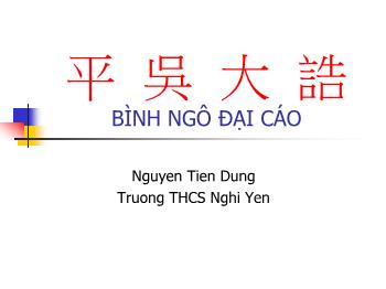 Bài giảng Ngữ văn 10 - Bình ngô đại cáo - Trường THCS Nghi Yên