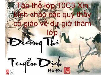 Bài giảng Ngữ văn 10 - Tại lầu hoàng hạc tiễn mạnh hạo nhiên đi quảng lăng - Trường Thpt Huỳnh Thúc Kháng