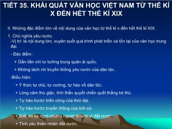 Bài giảng Ngữ văn 10 - Tiết 35: Khái quát văn học Việt Nam từ thế kỉ X đến hết thế kỉ XIX