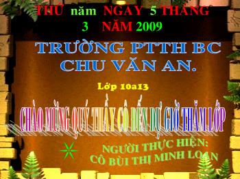 Bài giảng Ngữ văn 10 - Tiết dạy: Những yêu cầu sử dụng Tiếng Việt