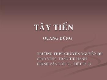 Bài giảng Ngữ văn 12 - Tây tiến - Trường THPT chuyên Nguyễn Du