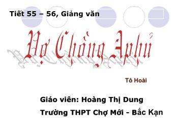 Bài giảng Ngữ văn 12 - Vợ Chồng A phủ - Trường THPT Chợ Mới