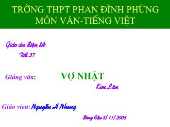 Bài giảng Ngữ văn lớp 12 - Tiết số 37: Trường THPT Phan Đình Phùng