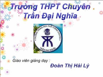 Bài giảng Ngữ văn 12 - Thuốc - Trường THPT Chuyên Trần Đại Nghĩa