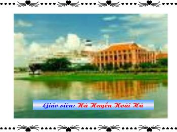 Bài giảng Ngữ văn 12 - Tiết 4: Tuyên ngôn độc lập - Hà Huyền Hoài Hà