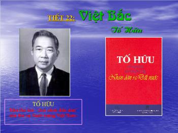 Bài giảng Ngữ văn 12 - Tiết thứ 22: Việt bắc