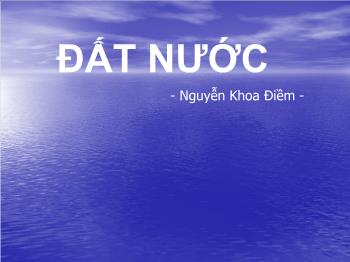 Bài giảng Ngữ văn lớp 12 - Tác phẩm: Đất nước, Nguyễn Khoa Điềm