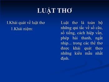 Bài giảng Ngữ văn lớp 12 - Tiết học: Luật thơ