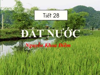 Bài giảng Ngữ văn lớp 12 - Tiết thứ 28: Đất nước