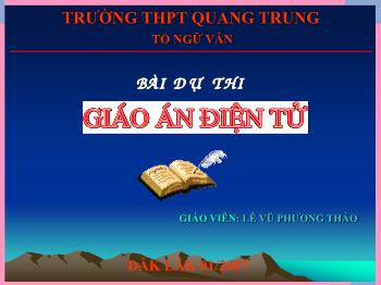 Bài giảng môn học Ngữ văn 10 - Tại lầu Hoàng hạc tiễn Mạnh Hạo Nhiên đi Quảng Lăng