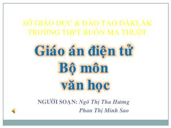 Bài giảng môn Ngữ văn 10 - Tiết 86: Nỗi thương mình (trích “truyện kiều”) Nguyễn Du
