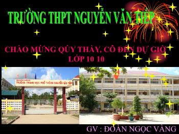 Bài giảng môn Ngữ văn 10 - Viết quảng cáo - Trường THPT Nguyễn Văn Tiếp