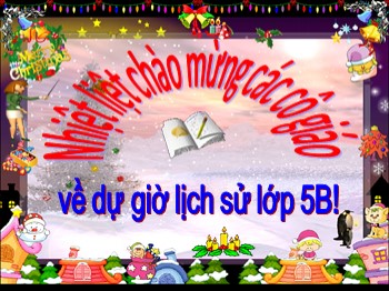 Bài giảng môn Lịch sử Lớp 5 - Tiết 6: Quyết chí ra đi tìm đường cứu nước