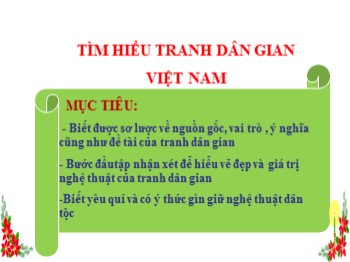 Bài giảng môn Mĩ thuật Lớp 2 - Chủ đề 10: Tìm hiểu tranh dân gian Việt Nam
