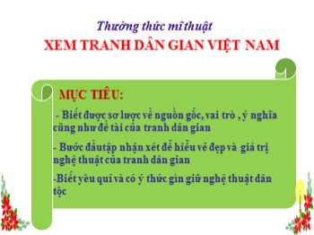 Bài giảng môn Mĩ thuật Lớp 2 - Thường thức mĩ thuật: Xem tranh dân gian Việt Nam