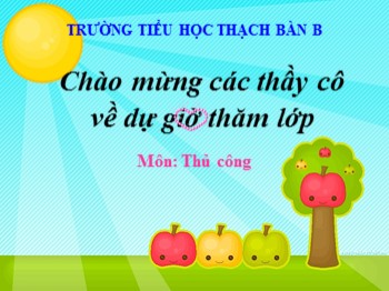 Bài giảng môn Thủ công Lớp 2 - Bài 4: Làm dây xúc xích trang trí (Tiết 1)