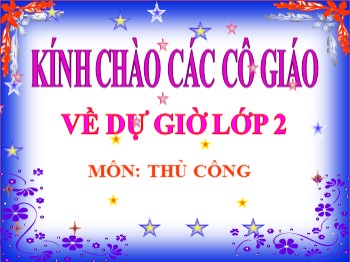 Bài giảng môn Thủ công Lớp 2 - Bài: Làm đồng hồ