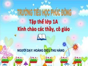 Bài giảng Học vần Lớp 1 - Hoàng Diệu Thu Hằng