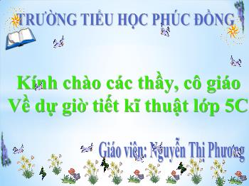 Bài giảng Kĩ thuật lớp 5 - Bài 3 Một số dụng cụ nấu ăn và ăn uống trong gia đình - Nguyễn Thị Phương