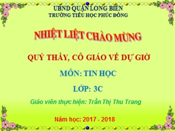 Bài giảng môn Tin học Lớp 3 - Bài: Vẽ đoạn thẳng - Trần Thị Thu Trang