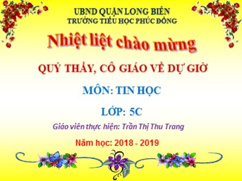 Bài giảng môn Tin học Lớp 5 - Trần Thị Thu Trang